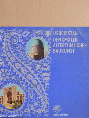 Usbekistan - Denkmäler altertümlicher Baukunst