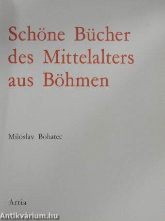 Schöne Bücher des Mittelalters aus Böhmen