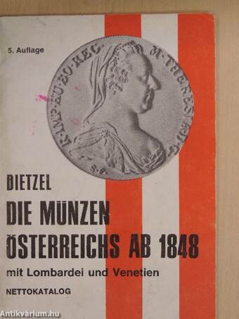 Die Münzen österreichs ab 1848 mit Lombardei und Venetien