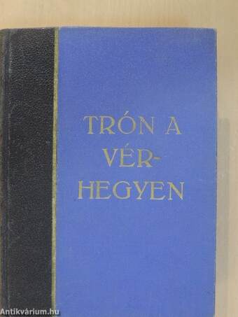 Trón a vérhegyen