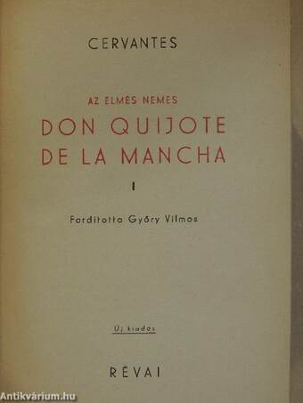 Don Quijote I-II.