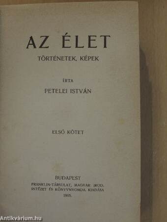 Az élet I-II.