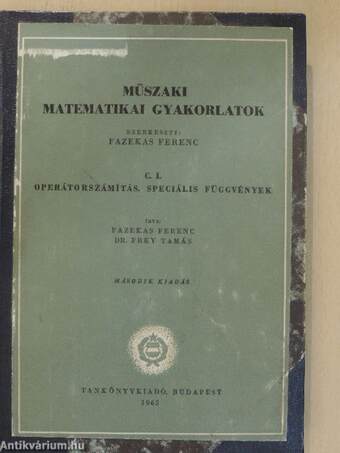 Műszaki matematikai gyakorlatok C. I.