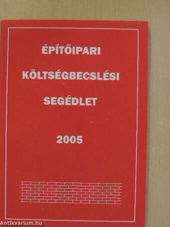 Építőipari költségbecslési segédlet 2005