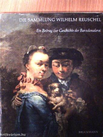 Die Sammlung Wilhelm Reuschel