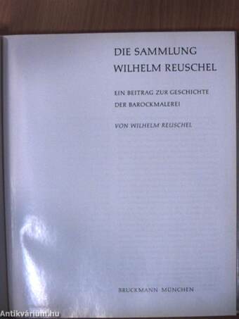 Die Sammlung Wilhelm Reuschel