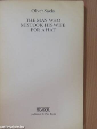 The Man Who Mistook his Wife for a Hat