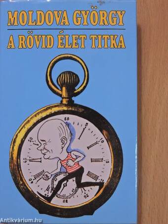 A rövid élet titka (dedikált példány)