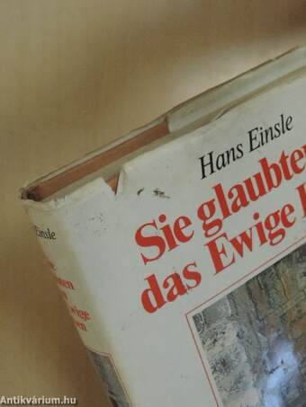 Sie Glaubten an das Ewige Leben