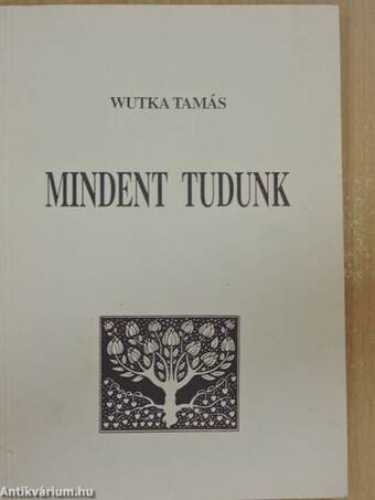 Mindent tudunk