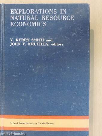 Explorations in Natural Resource Economics