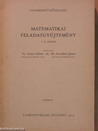 Matematikai feladatgyűjtemény I-II.