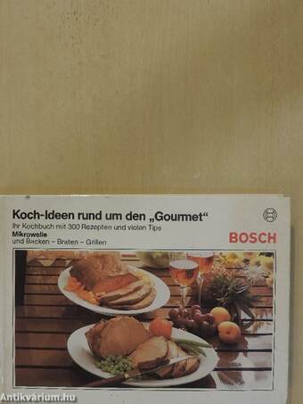 Bosch - Koch-Ideen rund um den "Gourmet"