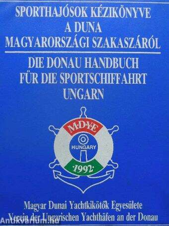 Sporthajósok kézikönyve a Duna Magyarországi szakaszáról