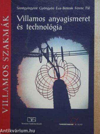 Villamos anyagismeret és technológia