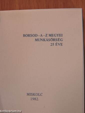 25 éves a Borsod megyei Munkásőrség (minikönyv) - Plakettel