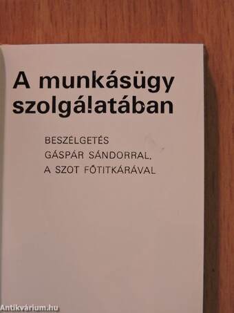 A munkásügy szolgálatában (minikönyv) (számozott)