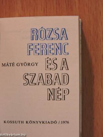 Rózsa Ferenc és a Szabad Nép (minikönyv) (számozott)