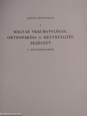 10 év jelentősebb eredményei a traumatologiában