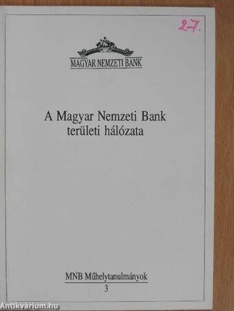 A Magyar Nemzeti Bank területi hálózata