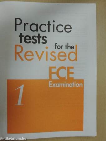 Practice tests for the Revised FCE Examination 1.