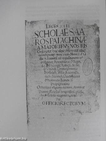 A Sárospataki Református Kollégium 1618-as rendszabályai és 1620-as törvényei