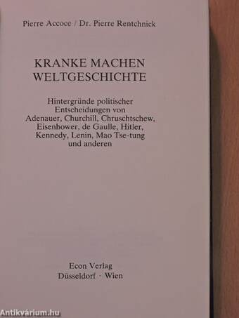 Kranke machen Weltgeschichte