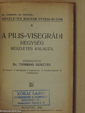 A Pilis-Visegrádi Hegység részletes kalauza