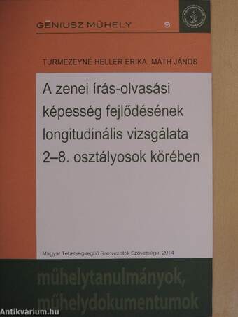 A zenei írás-olvasási képesség fejlődésének longitudinális vizsgálata 2-8. osztályosok körében