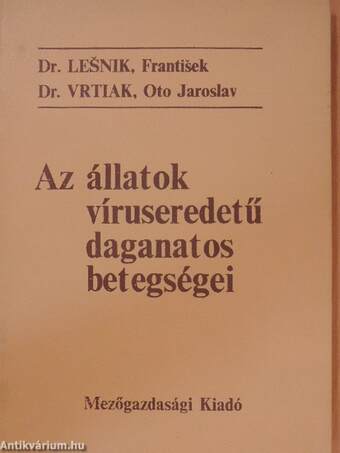 Az állatok víruseredetű daganatos betegségei