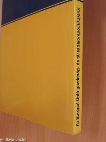 Az Európai Unió gazdaság- és társadalompolitikájáról