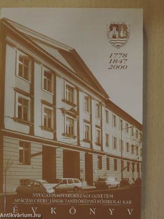 Nyugat-Magyarországi Egyetem Apáczai Csere János Tanítóképző Főiskolai Kar évkönyve 1999-2000
