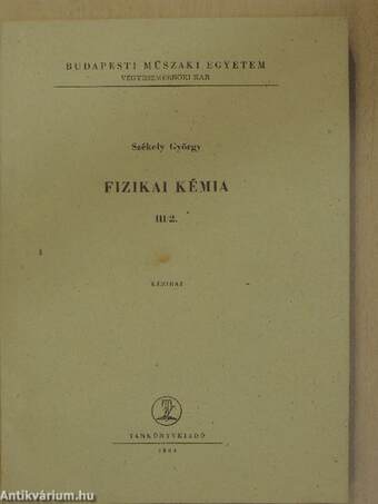 Fizikai kémia III/2.