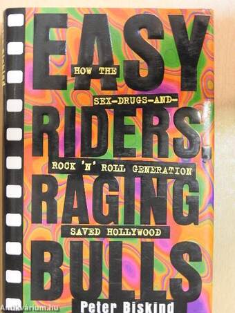 Easy Riders, Raging Bulls