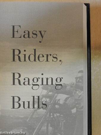 Easy Riders, Raging Bulls