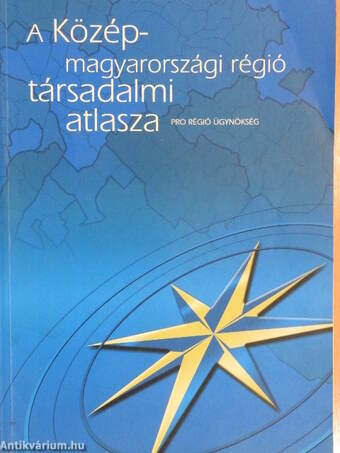 A Közép-magyarországi régió társadalmi atlasza