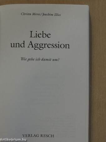 Liebe und Aggression