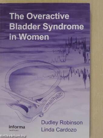 The Overactive Bladder Syndrome in Women