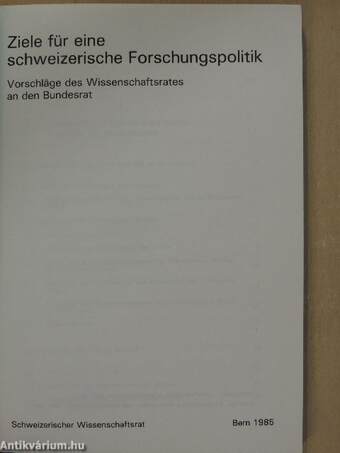 Ziele für eine schweizerische Forschungspolitik