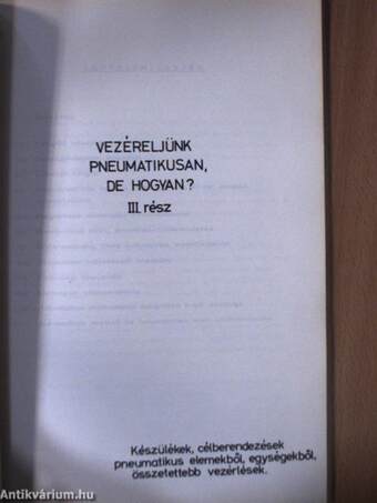 Vezéreljünk pneumatikusan, de hogyan? I-III.