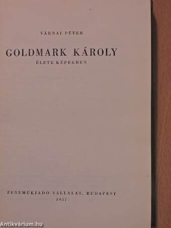 Goldmark Károly élete képekben