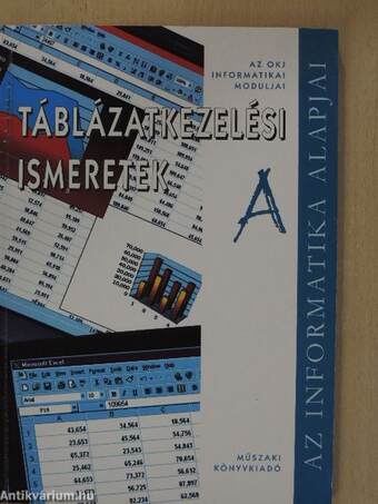 Táblázatkezelési ismeretek "A"