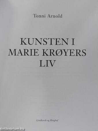 Kunsten i Marie Kroyers liv