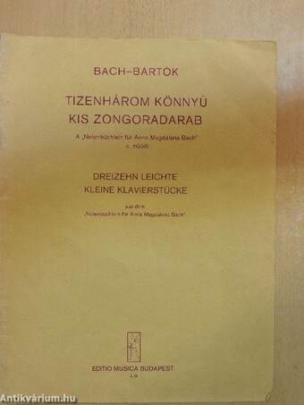 Tizenhárom könnyű kis zongoradarab A "Notenbüchlein für Anna Magdalena Bach" c. műből