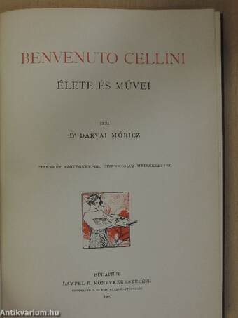 Benvenuto Cellini élete és művei