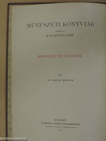 Benvenuto Cellini élete és művei