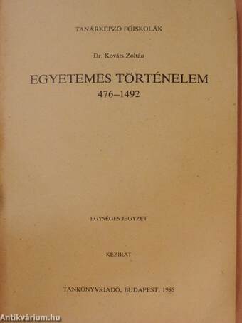 Egyetemes történelem 476-1492