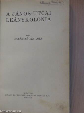 A János-utcai leánykolónia