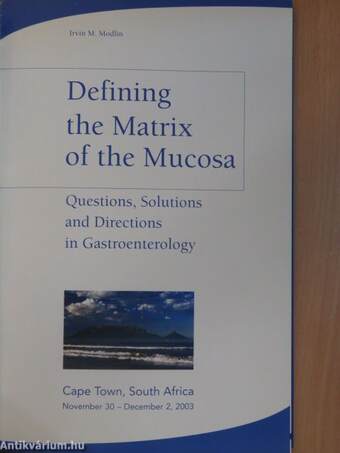 Defining the Matrix of the Mucosa