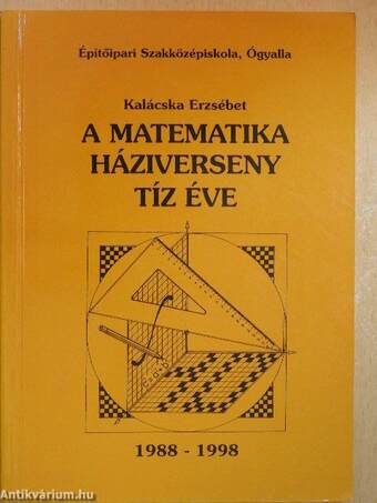 A matematika háziverseny tíz éve